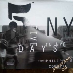 Five days in nyc Philippe Caouette